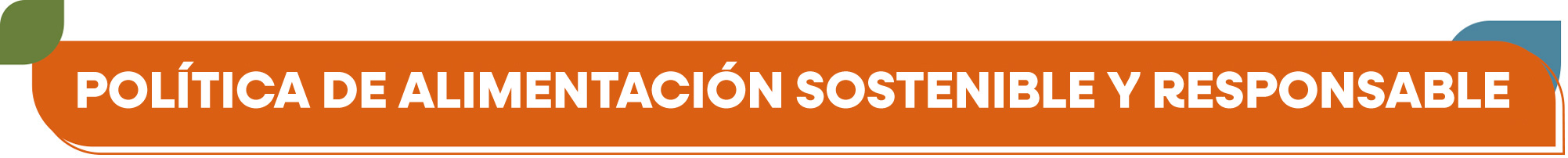 Política de Alimentación Sostenible y Responsable